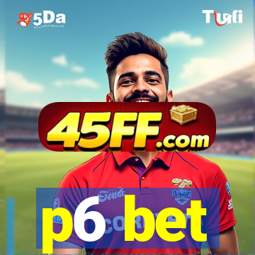 p6 bet